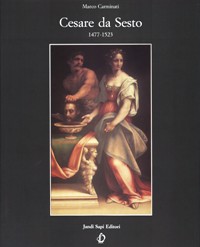 Da sesto - Cesare da Sesto 1477-1523