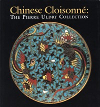 Chinese Cloisonné: the Pierre Uldry collection