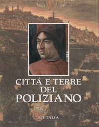 Città e terre del Poliziano.