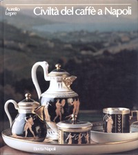Civiltà del caffè a Napoli