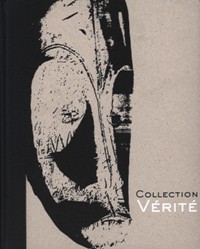 Collection Vérité. Arts primitifs. Vente aux Enchères Publiques