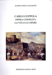 Coppola - Carlo Coppola. Opera completa, la vita e le opere
