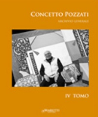 Pozzati - Concetto Pozzati. Archivio Generale. Tomo IV
