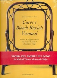 Curve e Biondi Riccioli Viennesi. Mobili in faggio curvato da Michael Thonet ad Antonio Volpe