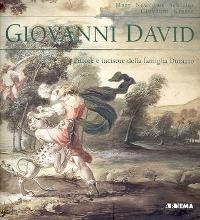 David - Giovanni David. Pittore e incisore della famiglia Durazzo.