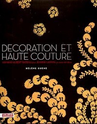 Decoration et haute couture, Armand Albert Rateau pour Jeanne Lanvin, un autre Art déco