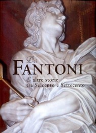 Fantoni - Dei Fantoni e altre storie tra Seicento e Settecento