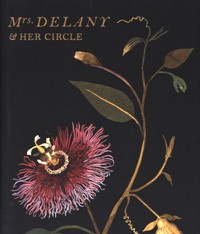 Delany - Mrs. Delany & her circle
