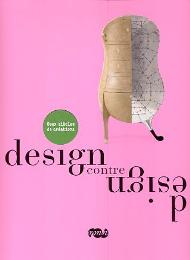 Design contre design, deux siècles de création