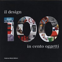 Design in cento oggetti. (Il)