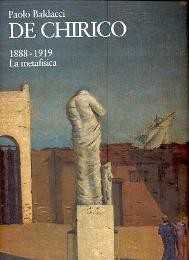 De Chirico 1888-1919. La metafisica