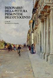 Dizionario dei pittori piemontesi dell'ottocento