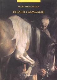 Caravaggio - Dossier Caravaggio, Psicologia delle attribuzioni e psicologia dell' arte