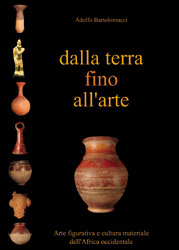 Dalla terra fino all'arte . Arte figurativa e cultura materiale dell'Africa occidentale