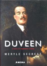 Duveen. L'arte di vendere l'arte