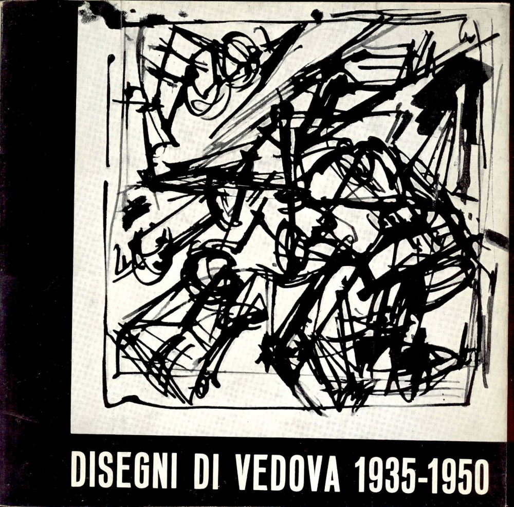 Vedova - disegni di vedova 1935-1950