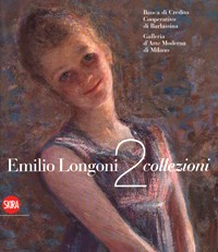 Longoni - Emilio Longoni 2 collezioni