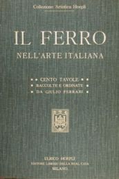 Ferro nell'arte italiana. (Il)