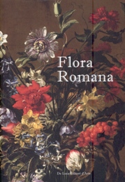 de Fiori - Flora Romana. Fiori e cultura nell'arte di Mario de Fiori (1603-1673)