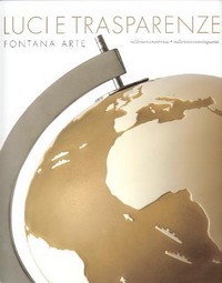Fontana Arte - Luci e trasparenze, Fontana arte, 1930-1950