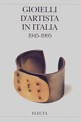 Gioielli d'artista in Italia 1945-1995