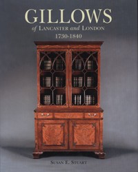 Gillows of Lancaster and London 1730-1840. Cabinetmakers and International Merchants. A Furniture and Businnes History