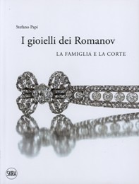 Gioielli dei Romanov. La famiglia e la corte. (I)