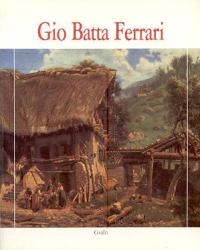 Ferrari - Gio Batta Ferrari (1829-1906)