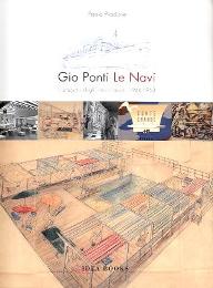 Ponti - Gio Ponti le navi. Il progetto degli interni navali 1948-1953