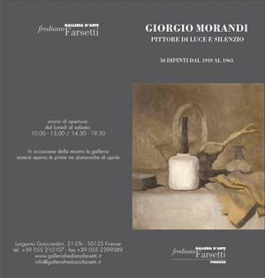 Giorgio Morandi. Pittore di luce e silenzio. 50 dipinti dal 1919 al 1963