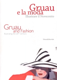 Gruau e la moda. Illustrare il Novecento