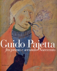 Pajetta - Guido Pajetta fra primo e secondo Novecento