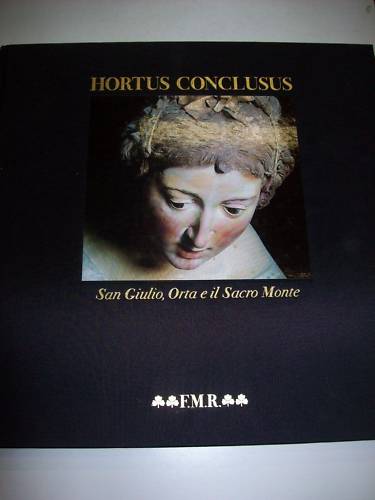 Hortus conclusus . san Giulio , Orta e il sacro Monte