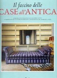 Fascino delle case all' antica  (Il)