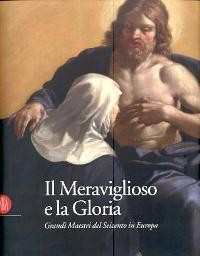 Meraviglioso e la Gloria  (Il)