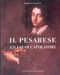 Cantarini - Il Pesarese ed i suoi capolavori. Simone Cantarini 1612-1648