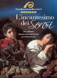 Incantesimo dei sensi, una collezione di nature morte del Seicento per il museo Accorsi (L')