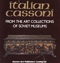 Italian Cassoni from the art collections of Soviet museums