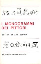 Monogrammi dei pittori dal XV al XVII secolo (I)