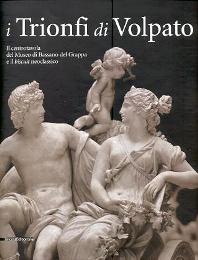 Trionfi di Volpato. Il centrotavola del Museo di Bassano del Grappa e il biscuit neoclassico (I)