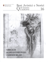 Pozzo - I disegni di Jacopo Antonio Pozzo: l'album di Milano