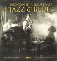 Enciclopedia illustrata del Jazz & Blues