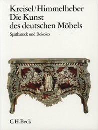 Kunst des deutschen Mobels. Spatbarok und Rokoko (Die)