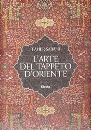 Arte del tappeto d'oriente (L')