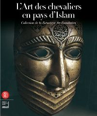 Art des chevaliers en pays d' Islam, collection de la Furusiyya Art Foundation (L')