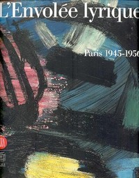 Envolée lyrique, Paris 1945-1956  (L')
