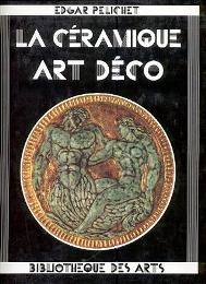 Céramique art déco  (La)