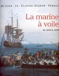 Marine à voile de 1650 à 1890 (La)