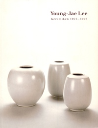 Lee - Young-Jae Lee, Keramiken 1975-1995
