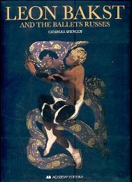 Bakst - Leon Bakst and the ballets russes